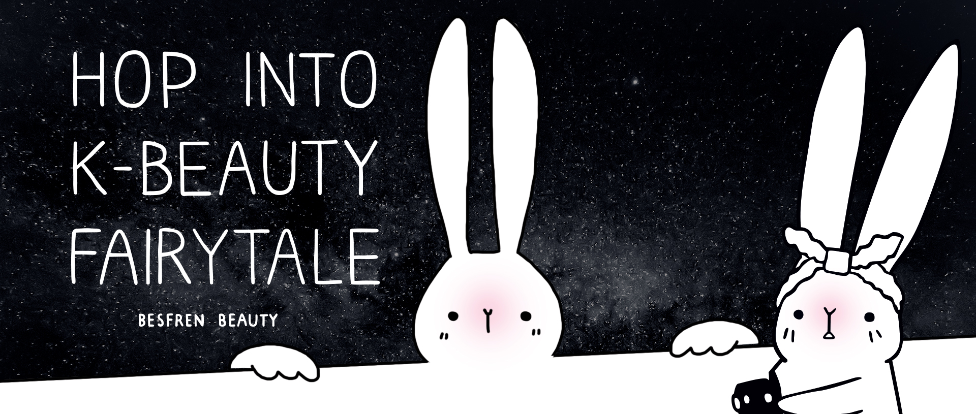 Hop into K-Beauty Fairytale